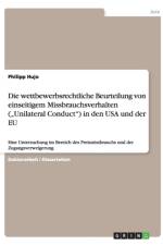 Die wettbewerbsrechtliche Beurteilung von einseitigem Missbrauchsverhalten (