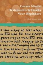 Cursus Nieuw Testamentisch Grieks Voor Beginners af MA chris bouter