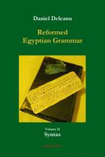 Reformed Egyptian Grammar: Volume 2 - Syntax af Daniel Deleanu