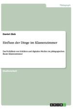 Einfluss der Dinge im Klassenzimmer af Daniel Zäck