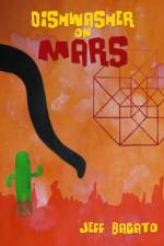 Dishwasher on Mars af Jeff Bagato