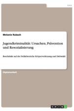 Jugendkriminalitat af Melanie Rubach
