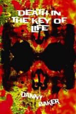 Death In The Key Of Life af Danny Baker