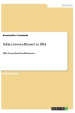Subject-to-tax-Klausel in DBA af Konstantin Trautwein