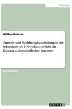Umwelt- und Nachhaltigkeitsbildung in der Sekundarstufe I af Matthias Niederee