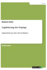 Legalisierung des Dopings af Benjamin Kohtz
