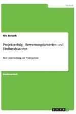 Projekterfolg - Bewertungskriterien Und Einflussfaktoren af Nils Donath