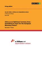 China as an Optimum Currency Area - Something to Learn for the European Monetary Union? af Philipp Muller