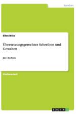 UEbersetzungsgerechtes Schreiben und Gestalten af Ellen Brick