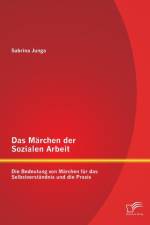 Marchen der Sozialen Arbeit af Sabrina Junga