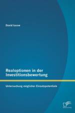 Realoptionen in der Investitionsbewertung af David Iusow