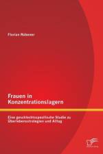 Frauen in Konzentrationslagern af Florian Rubener