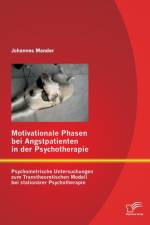 Motivationale Phasen bei Angstpatienten in der Psychotherapie af Johannes Mander