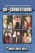 Un-Conventional - 13 Years of Meeting the Stars of Doctor Who af Karen Louise Hollis