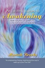Exciting Journey to Awakening af Mariah Brooks