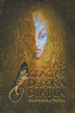 Gracias de Dona Diabla af Juan Davila