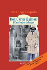 Don Carlos Balmori af Joel Lopez Zepeda