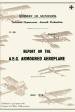 Report on the A.E.G. Armoured Aeroplane