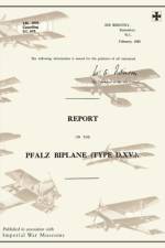 REPORT ON THE PFALZ BIPLANE, TYPE D.XV., February 1920Reports on German Aircraft 19