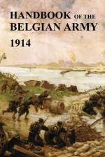 Handbook of the Belgian Army 1914