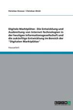 Digitale Marktpl tze. B2B Und B2c af Christian Dreeser