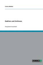 Hadrian Und Antinoos af Corina Winkler