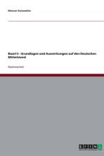Basel II - Grundlagen und Auswirkungen auf den Deutschen Mittelstand af Michael Steinmuller