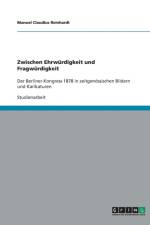 Zwischen Ehrwurdigkeit und Fragwurdigkeit af Manuel Claudius Reinhardt