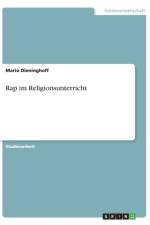 Rap im Religionsunterricht af Mario Dieninghoff