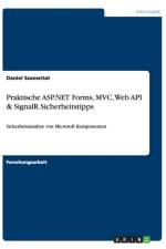 Praktische ASP.NET Forms, MVC, Web API & SignalR Sicherheitstipps af Daniel Szameitat