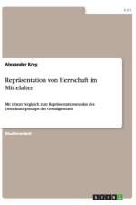 Reprasentation von Herrschaft im Mittelalter af Alexander Krey
