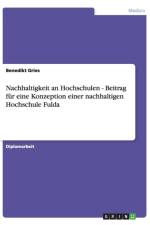 Nachhaltigkeit an Hochschulen - Beitrag fur eine Konzeption einer nachhaltigen Hochschule Fulda af Benedikt Gries