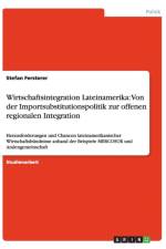 Wirtschaftsintegration Lateinamerika af Stefan Fersterer
