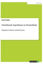 Schreibende Superfrauen in Deutschland af Ernst Probst