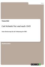 Carl Schmitt af Yonca Kiel