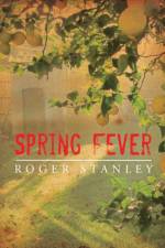 Spring Fever af Roger Stanley