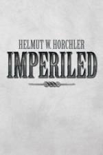 Imperiled af Helmut W Horchler