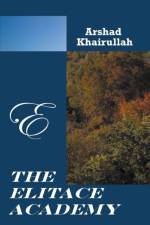 Elitace Academy af Arshad Khairullah