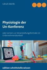 Physiologie der Un-Konferenz af Ulrich Wirth