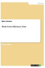 Weak Form Efficiency Tests af Bjoern Schubert