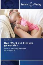 Wort ist Fleisch geworden af Walter Wimmer