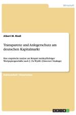 Transparenz und Anlegerschutz am deutschen Kapitalmarkt af Albert M Riedl