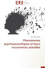 Phenomenes Psychoacoustiques Et Leurs Occurrences Actuelles af Viollet-J