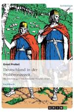 Deutschland in der Fruhbronzezeit af Ernst Probst
