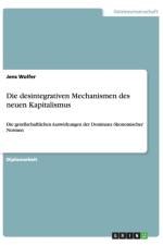 Die Desintegrativen Mechanismen Des Neuen Kapitalismus af Jens Wolfer