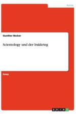Scientology Und Der Irakkrieg af Gunther Becker
