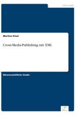 Cross-Media-Publishing mit XML af Martina Kinzl