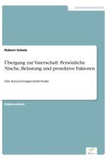 UEbergang zur Vaterschaft af Robert Scholz