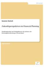 Zukunftsperspektiven im Financial Planning af Susanne Hanisch