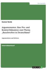 Argumentarten. Eine Pro- und Kontra-Diskussion zum Thema 